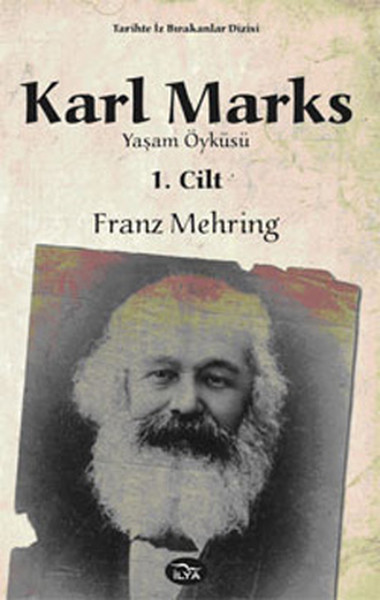 Karl Marks Yaşam Öyküsü - 1. Cilt kitabı