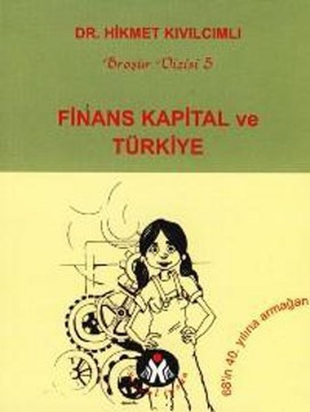 Finans Kapital Ve Türkiye kitabı