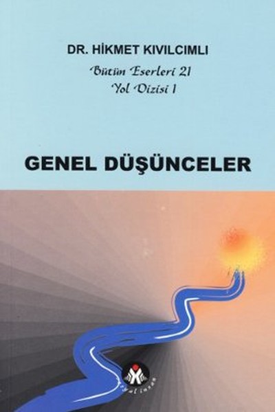 Genel Düşünceler - Yol Dizisi 1 kitabı