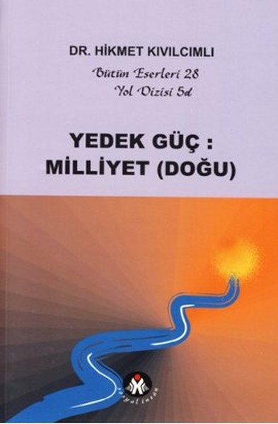 Yedek Güç: Milliyet (Doğu) - Yol Dizisi 5D kitabı