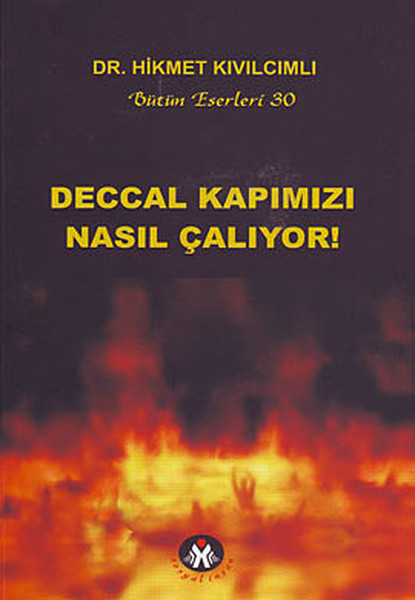 Deccal Kapımızı Nasıl Çalıyor!  kitabı