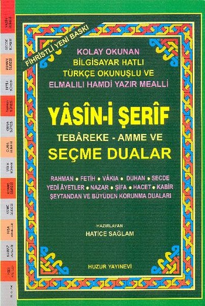 Yasin-İ Şerif Tebareke-Amme Ve Seçme Dualar kitabı