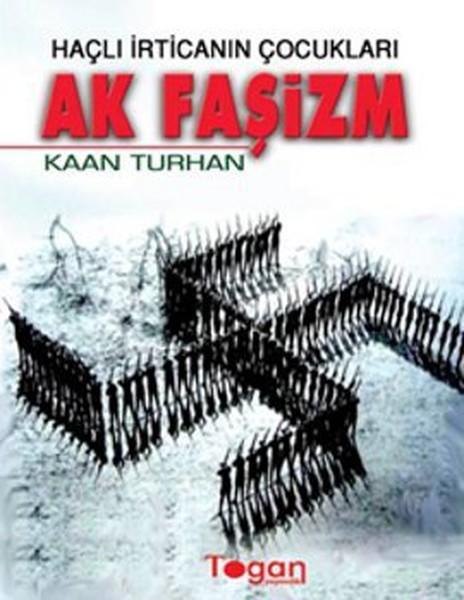 Haçlı İrticanın Çocukları Ak Faşizm kitabı