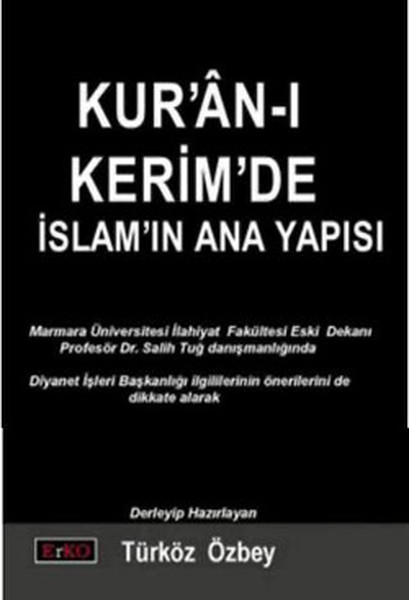 Kur'an-ı Kerim'de İslamın Ana Yapısı kitabı