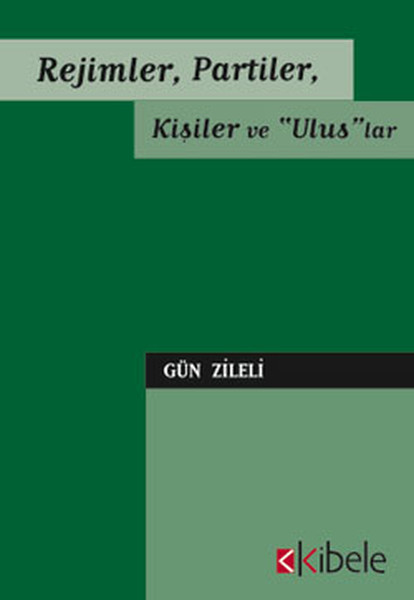 Rejimler, Partiler, Kişiler Ve Ulus'lar kitabı