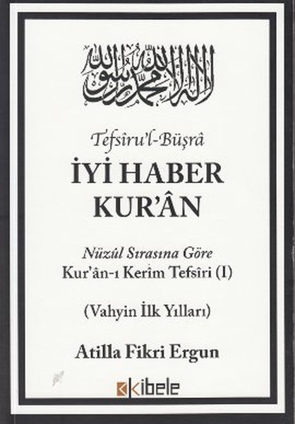 Tefsiru'l-Büşra - İyi Haber Kur'an kitabı