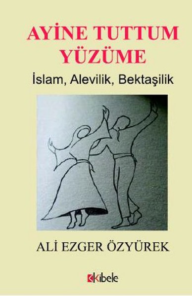 Ayine Tuttum Yüzüme kitabı