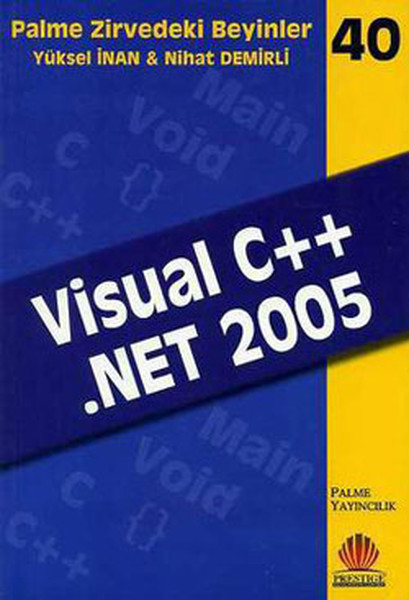 Zirvedeki Beyinler 40- Vısual C#. Net 2005 kitabı
