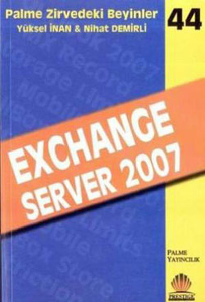 Zirvedeki Beyinler 44 - Exchange Server 2007 kitabı