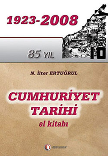 Cumhuriyet Tarihi El Kitabı (1923 - 2008)  kitabı