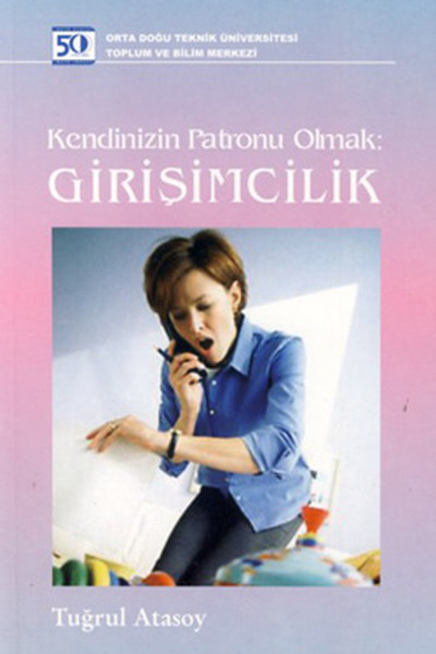 Kendinizin Patronu Olmak - Girişimcilik kitabı