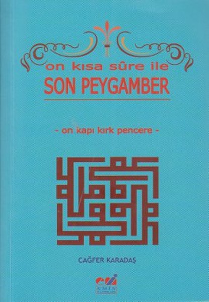 On Kısa Sure İle Son Peygamber kitabı