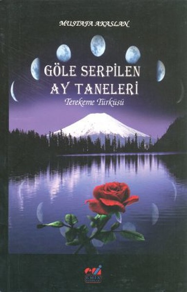 Göle Serpilen Ay Taneleri kitabı