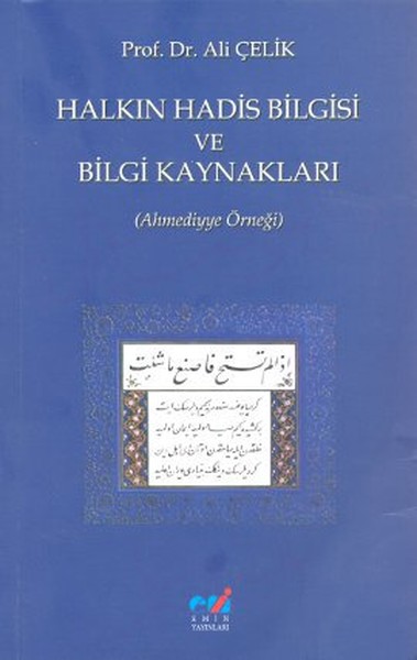 Halkın Hadis Bilgisi Ve Bilgi Kaynakları kitabı