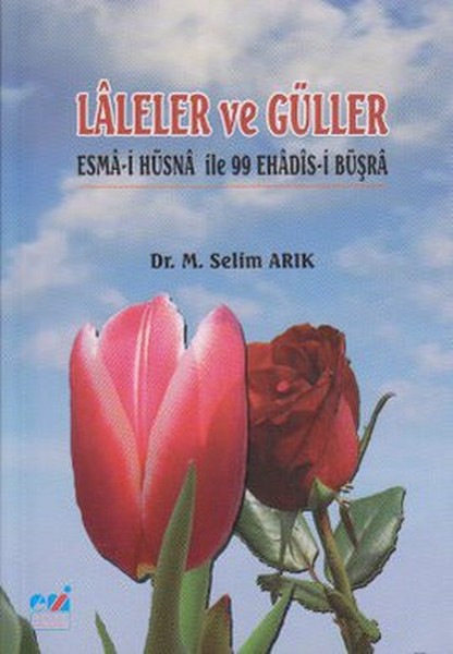 Laleler Ve Güller kitabı