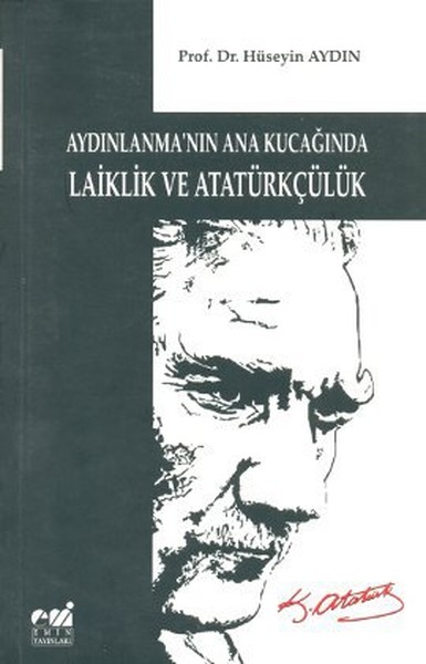 Aydınlanma'nın Ana Kucağında Laiklik Ve Atatürkçülük kitabı