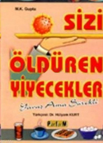 Sizi Öldüren Yiyecekler kitabı