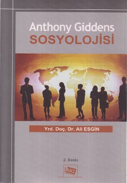 Anthony Giddens Sosyolojisi kitabı