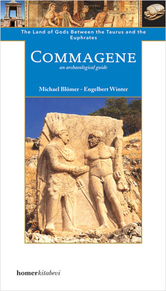 Commagene; The Land Of Gods Between Taurus kitabı