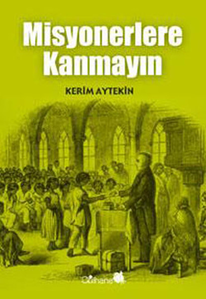 Misyonerlere Kanmayın kitabı