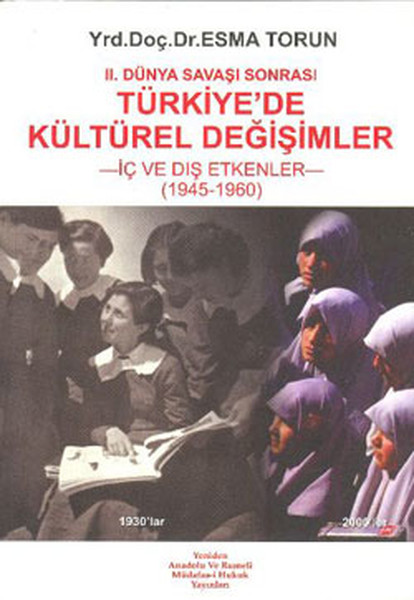 II. Dünya Savaşı Sonrası Türkiye'de Kültürel Değişim kitabı