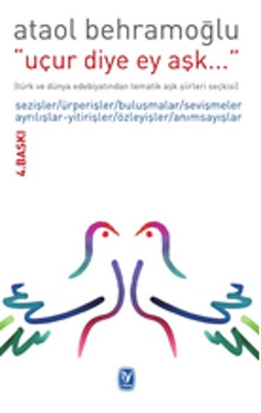 Uçur Diye Ey Aşk kitabı