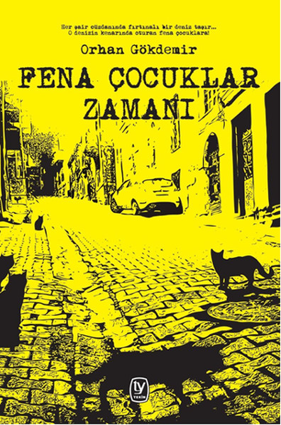 Fena Çocuklar Zamanı kitabı