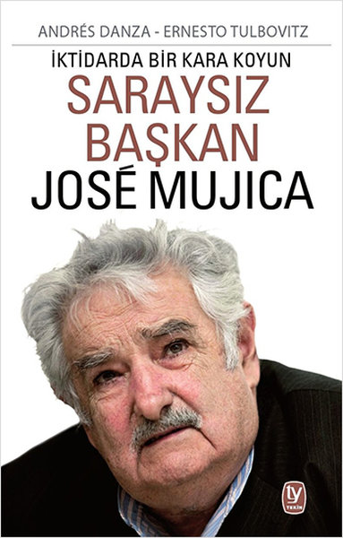 Saraysız Başkan Jose Mujica kitabı