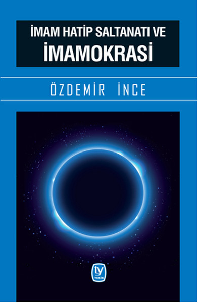 İmam Hatip Saltanatı Ve İmamokrasi kitabı