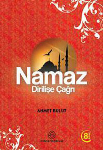 Namaz Dirilişe Çağrı kitabı