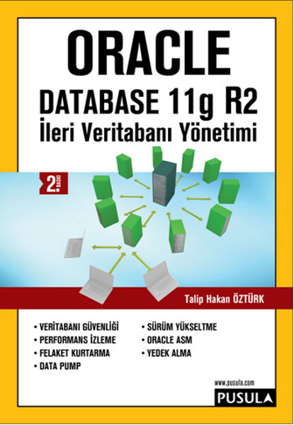 İleri Veritabanı Yöntemi-Oracle Database11 G R2 kitabı