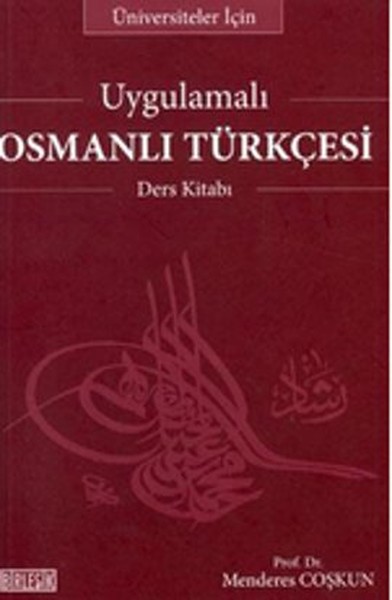 Uygulamalı Osmanlı Türkçesi kitabı