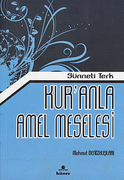 Kur'anla Amel Meselesi kitabı