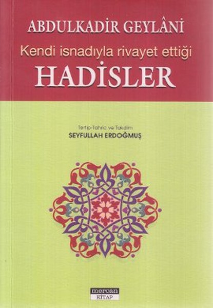 Kendi İsnadıyla Rivayet Ettiği Hadisler kitabı