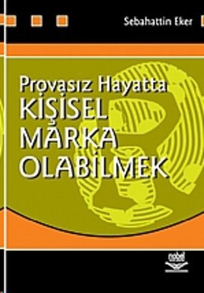 Provasız Hayatta Kişisel Marka Olabilmek kitabı