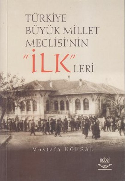 Türkiye Büyük Millet Meclisi'nin 'ilk'leri kitabı