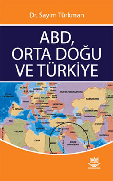 Abd, Orta Doğu Ve Türkiye kitabı