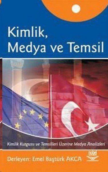 Kimlik, Medya Ve Temsil kitabı