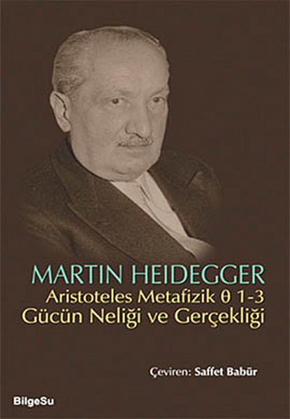 Aristoteles Metafizik 1-3 Gücün Neliği Ve Gerçekliği kitabı