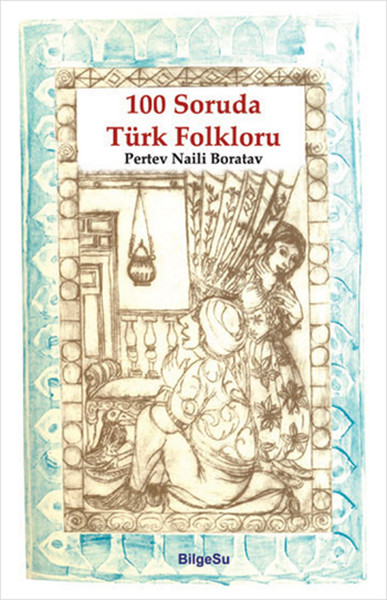 100 Soruda Türk Folkloru kitabı