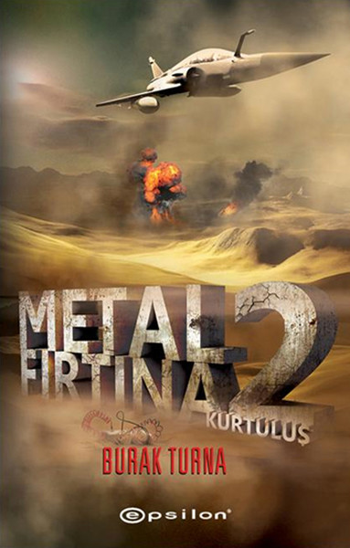 Metal Fırtına 2 - Kurtuluş kitabı