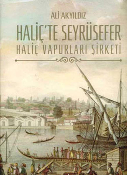 Haliç'te Seyrüsefer kitabı