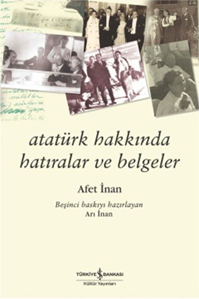 Atatürk Hakkında Hatıralar Ve Belgeler kitabı