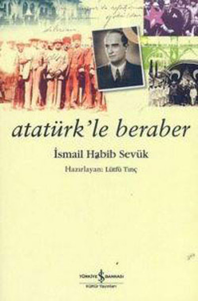 Atatürk'le Beraber kitabı