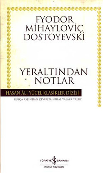 Yeraltından Notlar - Hasan Ali Yücel Klasikleri kitabı