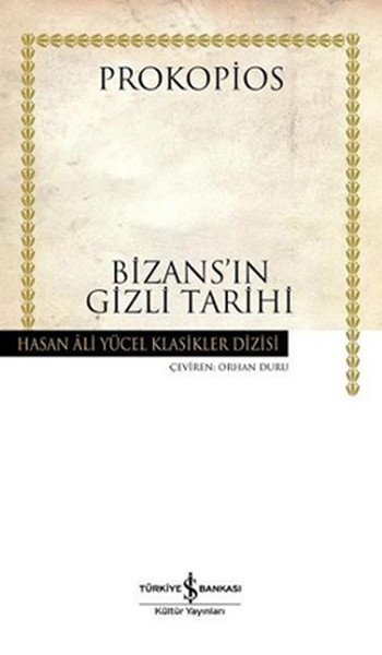 Bizansın Gizli Tarihi - Hasan Ali Yücel Klasikleri kitabı