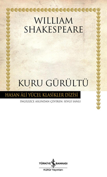 Kuru Gürültü - Hasan Ali Yücel Klasikleri kitabı