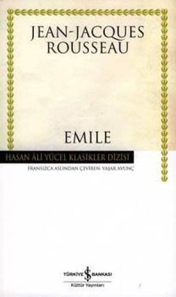 Emile - Ya Da Eğitim Üzerine - Hasan Ali Yücel Klasikleri kitabı