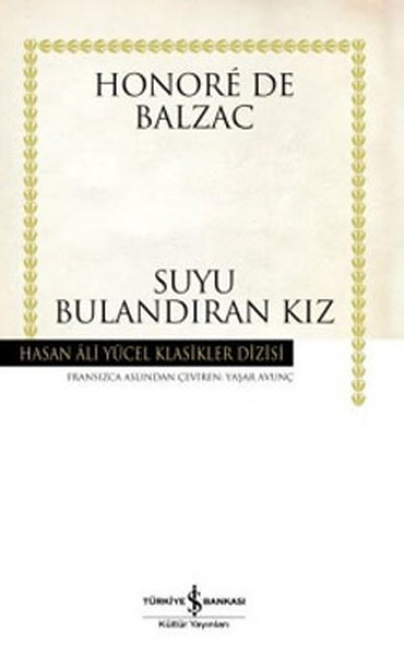 Suyu Bulandıran Kız - Hasan Ali Yücel Klasikleri kitabı