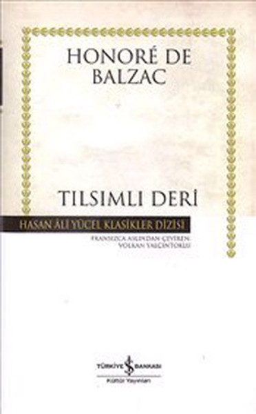 Tılsımlı Deri - Hasan Ali Yücel Klasikleri kitabı